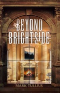 Cover: Beyond Brightside: A Dark Science Fiction Adventure Thriller - Vincere Press