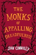 Cover: The Monks of Appalling Dreadfulness - Atria/Emily Bestler Books