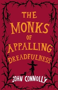 Enlarge image Cover: The Monks of Appalling Dreadfulness - Atria/Emily Bestler Books