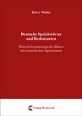 Cover: Deutsche Sprichw&ouml;rter und Redensarten - Kovac, Dr. Verlag