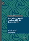 Cover: New Fathers, Mental Health and Digital Communication - Palgrave Pivot