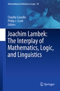 Cover: Joachim Lambek: The Interplay of Mathematics, Logic, and Linguistics - Springer