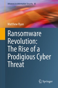 Abbildung von: Ransomware Revolution: The Rise of a Prodigious Cyber Threat - Springer
