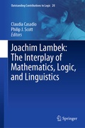 Cover: Joachim Lambek: The Interplay of Mathematics, Logic, and Linguistics - Springer