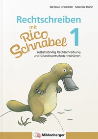 Abbildung von: Rechtschreiben mit Rico Schnabel, Klasse 1 - Mildenberger Verlag GmbH