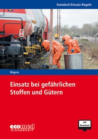 Abbildung von: Standard-Einsatz-Regeln: Einsatz bei gefährlichen Stoffen und Gütern - ecomed Storck
