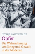 Cover: Opfer - Die Wahrnehmung von Krieg und Gewalt in der Moderne - Fischer Taschenbuch