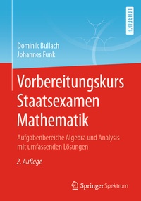 Abbildung von: Vorbereitungskurs Staatsexamen Mathematik - Springer Spektrum