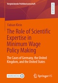 Cover: The Role of Scientific Expertise in Minimum Wage Policy Making - Springer VS