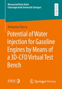 Abbildung von: Potential of Water Injection for Gasoline Engines by Means of a 3D-CFD Virtual Test Bench - Springer Vieweg