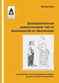 Cover: Sprachspielerische und sprachverfremdende Texte im Deutschunterricht der Sekundarstufen - Schneider bei wbv