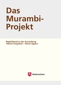 Cover: Arbeitshefte zur Denkmalpflege in Niedersachsen / Das Murambi-Projekt - CW Niemeyer Buchverlage