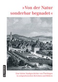 Cover: Von der Natur sonderbar begnadet - Gmeiner-Verlag