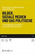 Cover: Bilder, soziale Medien und das Politische - transcript