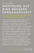 Cover: Hoffnung auf eine bessere Vergangenheit - transcript