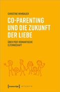 Cover: Co-Parenting und die Zukunft der Liebe - transcript