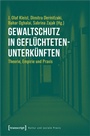 Cover: Gewaltschutz in Gefl&uuml;chtetenunterk&uuml;nften - transcript