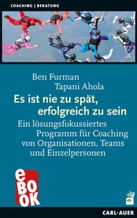 Abbildung von: Es ist nie zu spät, erfolgreich zu sein - Carl-Auer Verlag