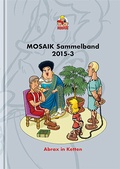Cover: MOSAIK Sammelband 120 Hardcover - MOSAIK Steinchen f. Steinchen