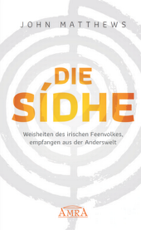 Abbildung von: DIE SIDHE - AMRA Verlag