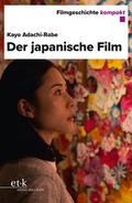 Cover: Der japanische Film - edition text + kritik