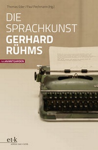 Enlarge image Cover: Die Sprachkunst Gerhard Rühms - edition text + kritik