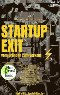 Abbildung von: StartUp Exit vom Gründen zum Verkauf - Best of HR