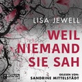 Cover: Weil niemand sie sah - Ronin-H&ouml;rverlag, ein Imprint von Omondi GmbH