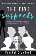 Cover: The Five Suspects - C. Crawford Writing, LLC