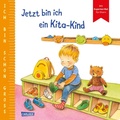 Cover: Ich bin schon gro&szlig;: Jetzt bin ich ein Kita-Kind - Carlsen