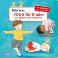 Cover: H&ouml;r mal (Soundbuch): Yoga f&uuml;r Kinder zum Spielen und Entspannen - Carlsen