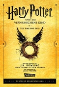 Cover: Harry Potter und das verwunschene Kind. Teil eins und zwei (Deutsche B&uuml;hnenfassung) (Harry Potter) - Carlsen