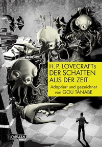 Abbildung von: H.P. Lovecraft Manga: Der Schatten aus der Zeit - Carlsen Manga