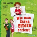 Cover: Wie man seine Eltern erzieht (Eltern 1) - Silberfisch
