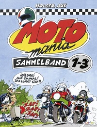 Abbildung von: MOTOmania, Sammelband 1-3 - Lappan
