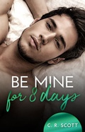 Cover: Be mine for 8 days - Belle Epoque Verlag