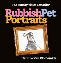 Abbildung von: Rubbish Pet Portraits - HarperCollins