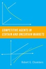 Cover: Competitive Agents in Certain and Uncertain Markets - OUP eBook