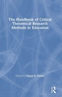 Cover: The Handbook of Critical Theoretical Research Methods in Education - Routledge