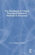 Cover: The Handbook of Critical Theoretical Research Methods in Education - Routledge