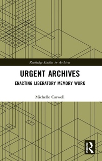 Abbildung von: Urgent Archives - Routledge