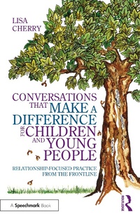 Enlarge image Cover: Conversations that Make a Difference for Children and Young People - Routledge