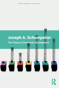 Enlarge image Cover: The Theory of Economic Development - Routledge