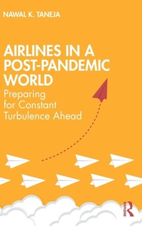 Abbildung von: Airlines in a Post-Pandemic World - Routledge