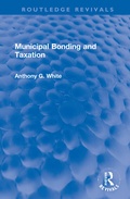 Abbildung von: Municipal Bonding and Taxation - Routledge