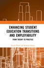 Cover: Enhancing Student Education Transitions and Employability - Routledge