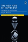 Cover: The New Arts Entrepreneur - Routledge