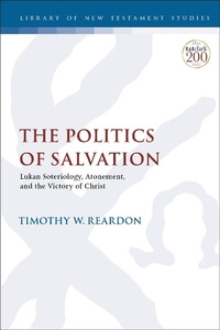 Abbildung von: The Politics of Salvation - T.& T.Clark Ltd