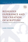 Abbildung von: Religious Experience and the Creation of Scripture - T.& T.Clark Ltd