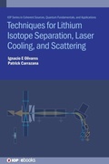 Cover: Techniques for Lithium Isotope Separation, Laser Cooling, and Scattering - Institute of Physics Publishing